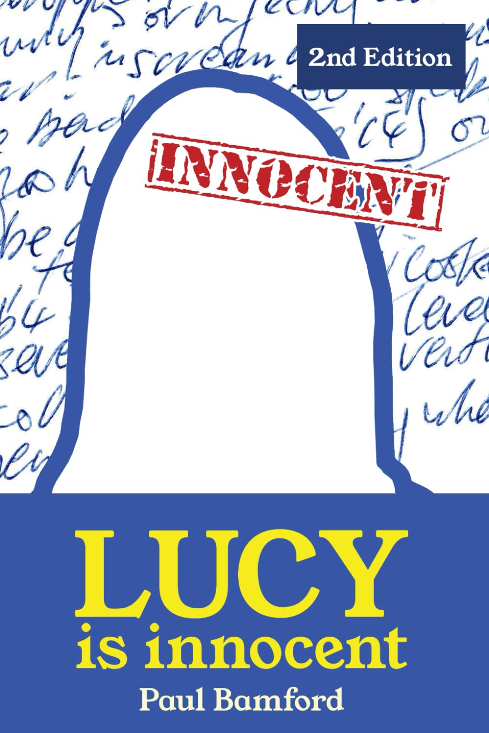 Lucy is innocent: a miscarriage of justice analysed and corrected
