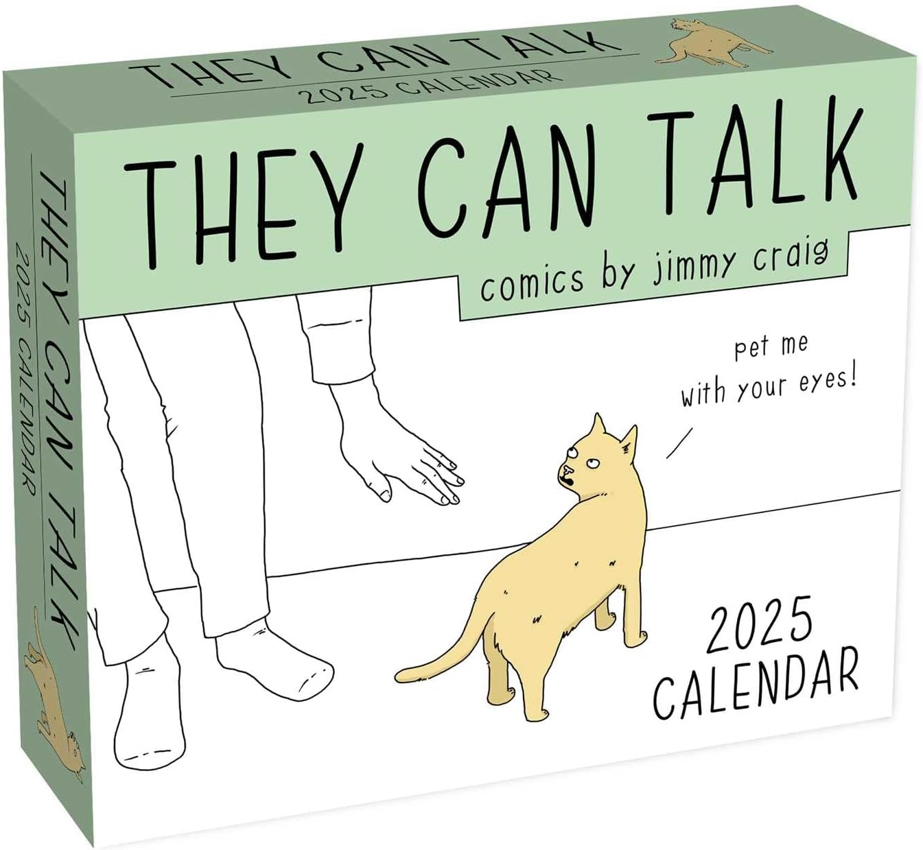 They Can Talk Comics 2025 Day-to-Day Calendar: Pet Me ...with Your Eyes!