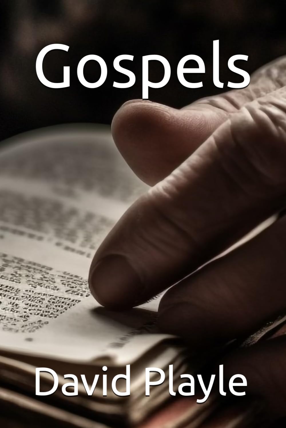 Gospels (The Bible Untold)