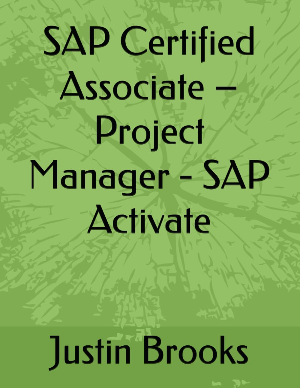 SAP Certified Associate – Project Manager - SAP Activate