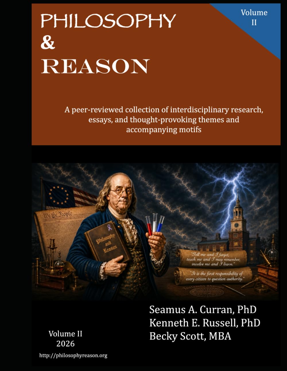 Philosophy and Reason Volume II: A peer-reviewed collection of interdisciplinary research, essays, thought-provoking themes, and accompanying motifs