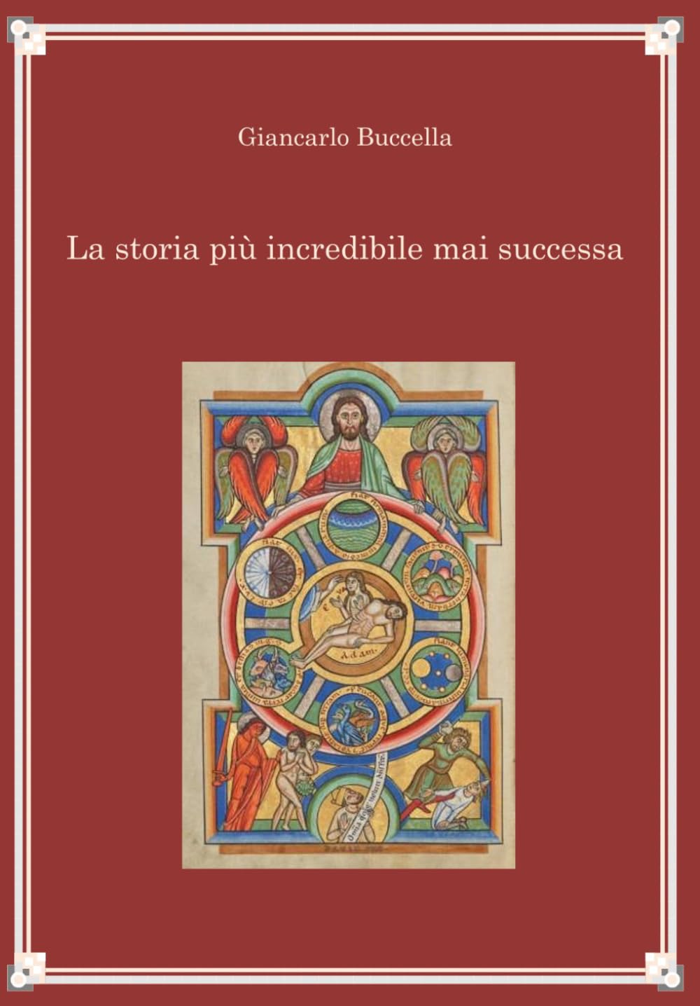 La storia più incredibile mai successa