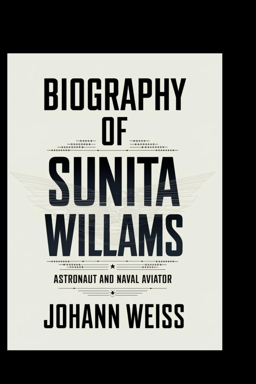 BIOGRAPHY OF SUNITA WILLIAMS