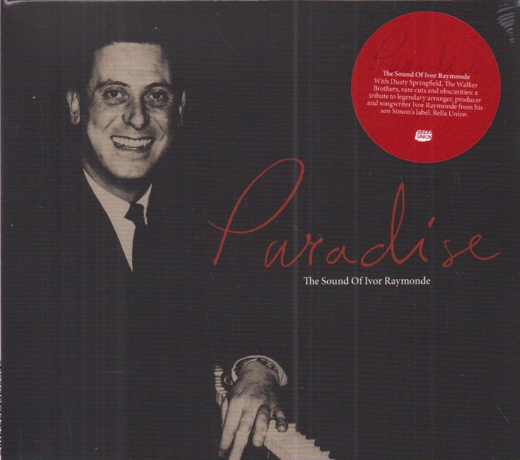 Paradise - The Sound of Ivor Raymonde
