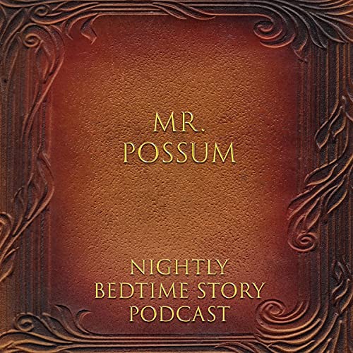 Mr. ‘Possum