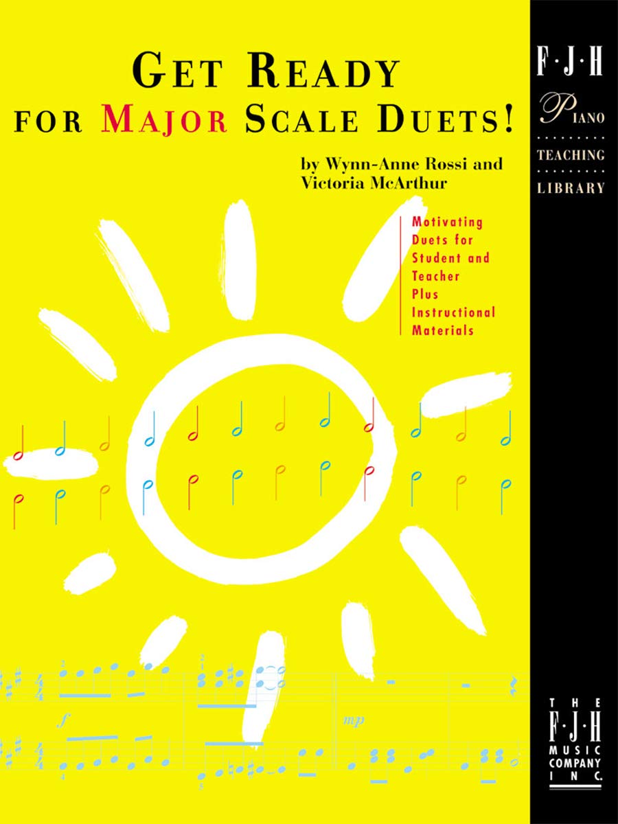 Get Ready For Major Scale Duets! (Fjh Piano Teaching Library)