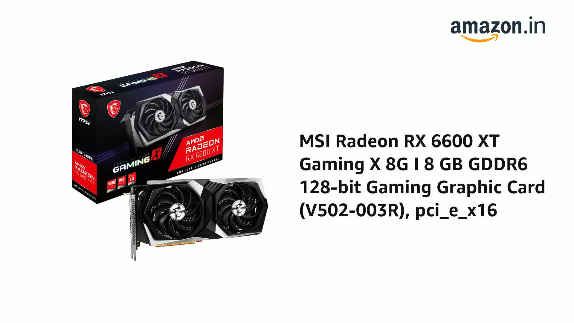 Amazon.in: Buy MSI Radeon Rx 6600 Xt Gaming X 8G Graphic Card I  