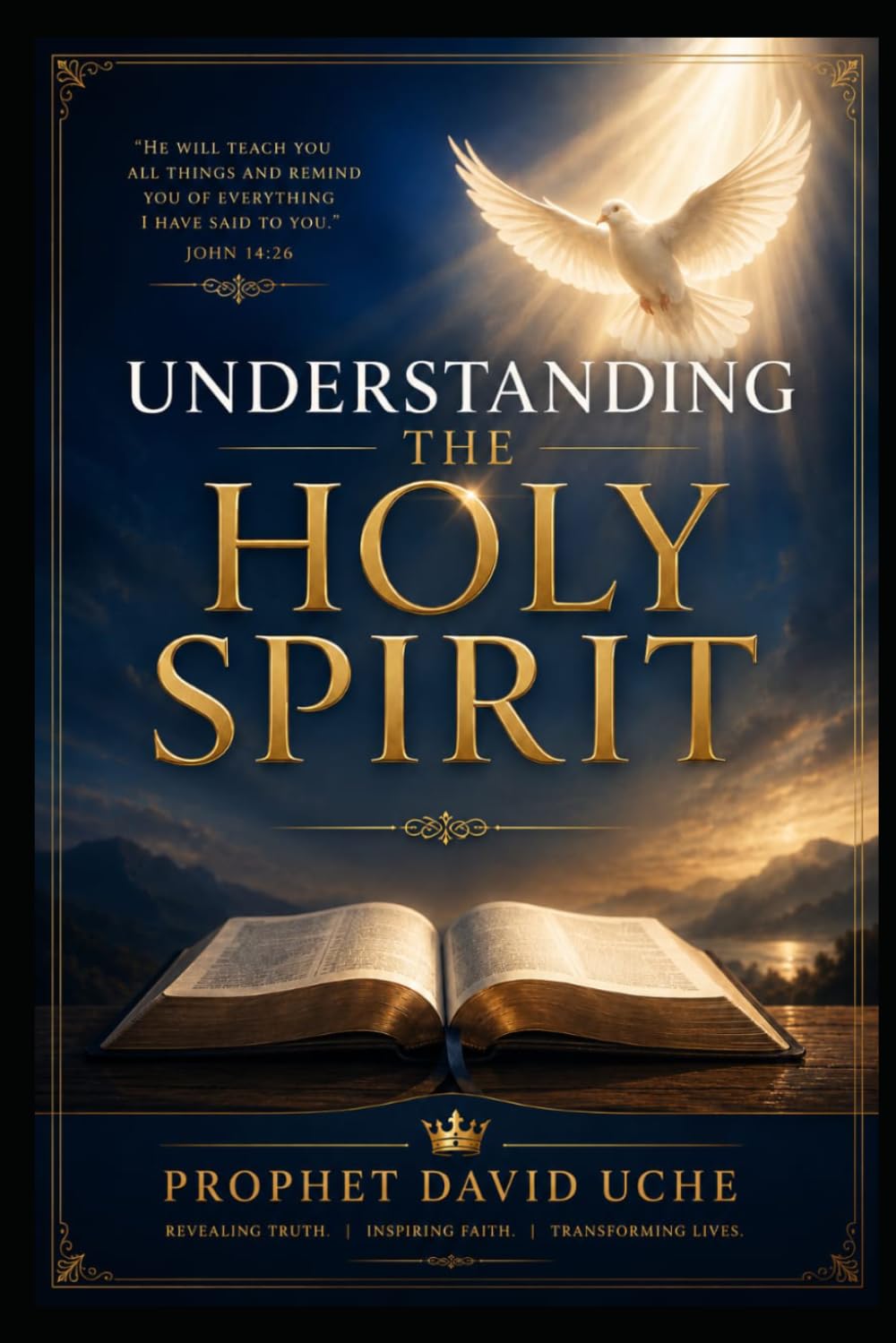 UNDERSTANDING THE HOLY SPIRIT