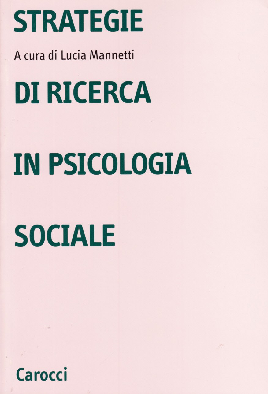 Strategie Di Ricerca In Psicologia Sociale - 4
