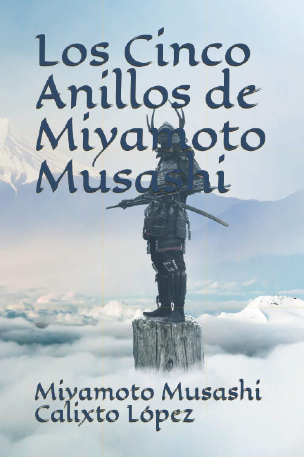 Los Cinco Anillos de Miyamoto Musashi