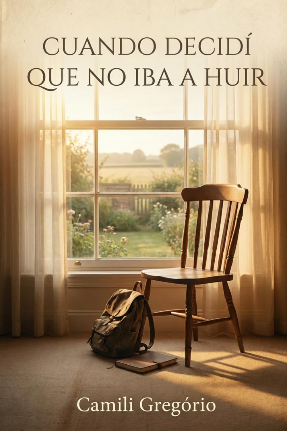 Cuando Decidí Que No Iba a Huir: Una historia sobre enfrentar el pasado, quedarse y descubrir quién eres realmente.