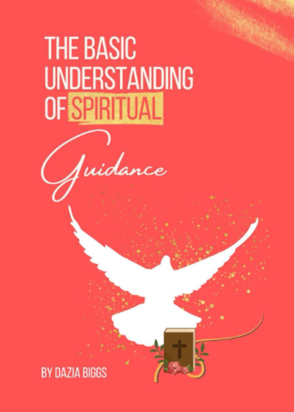 The Basic Understanding of Spiritual Guidance