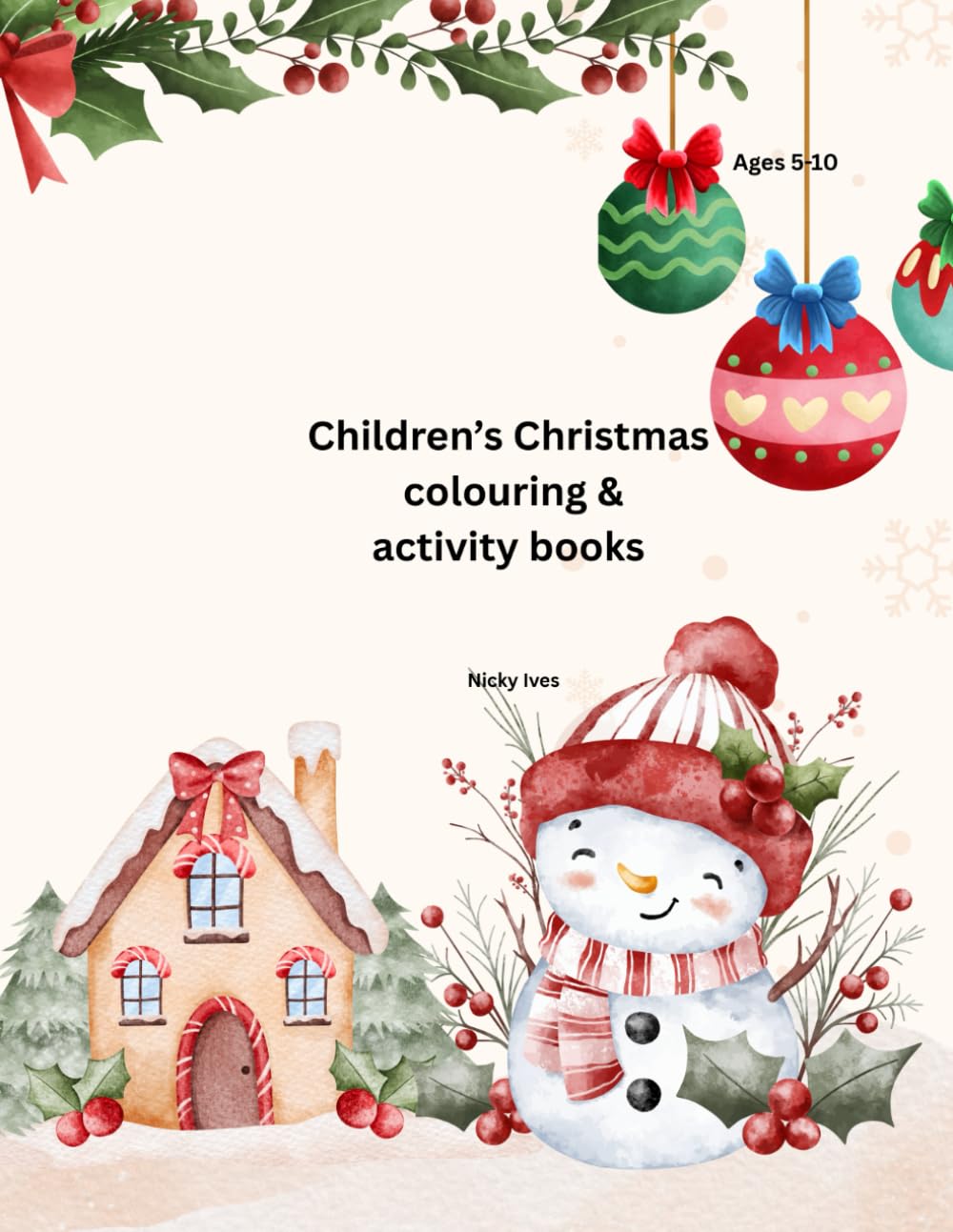 Christmas Activity Book for Children: Colouring, Mazes & Puzzles