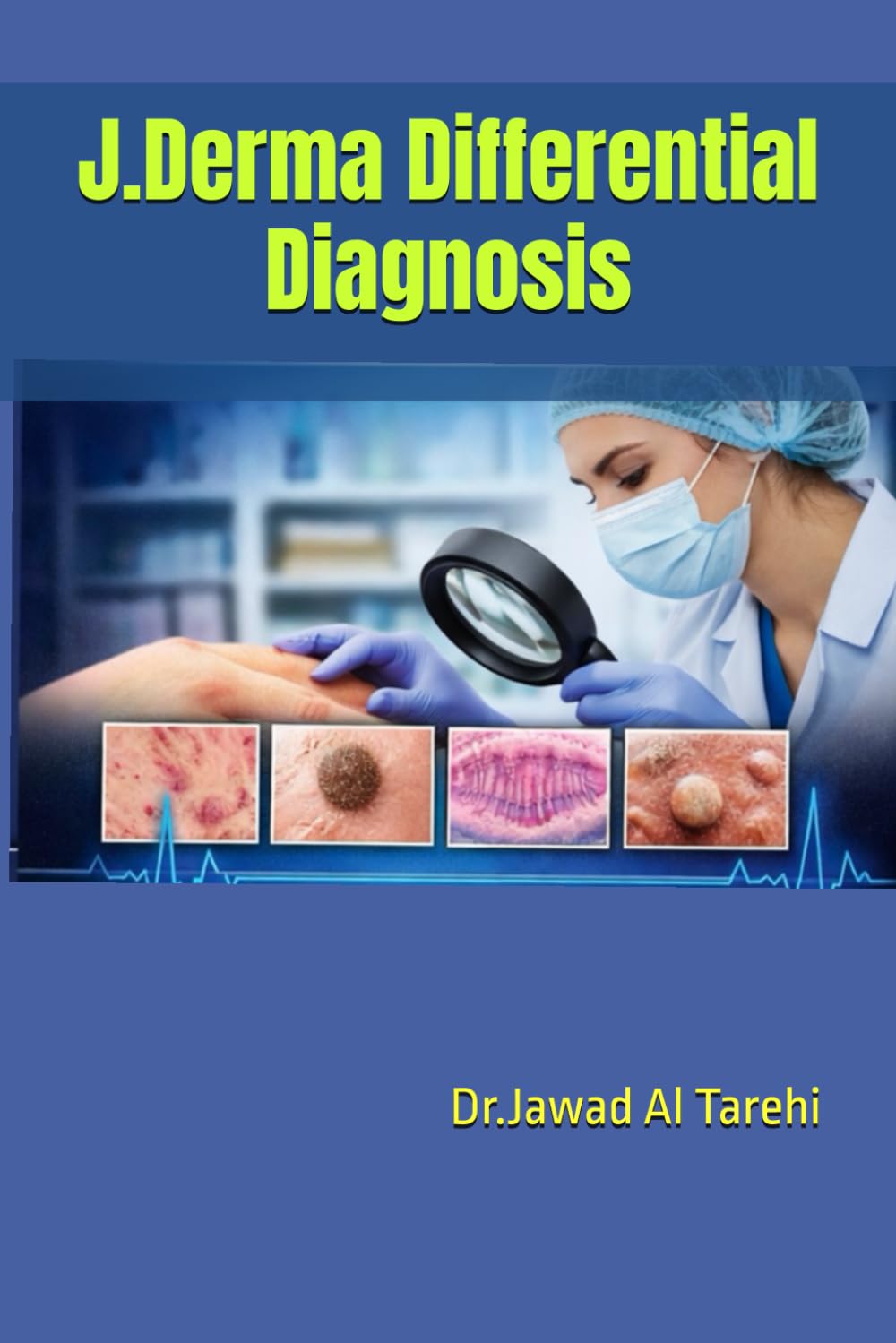 J.Derma Differential Diagnosis