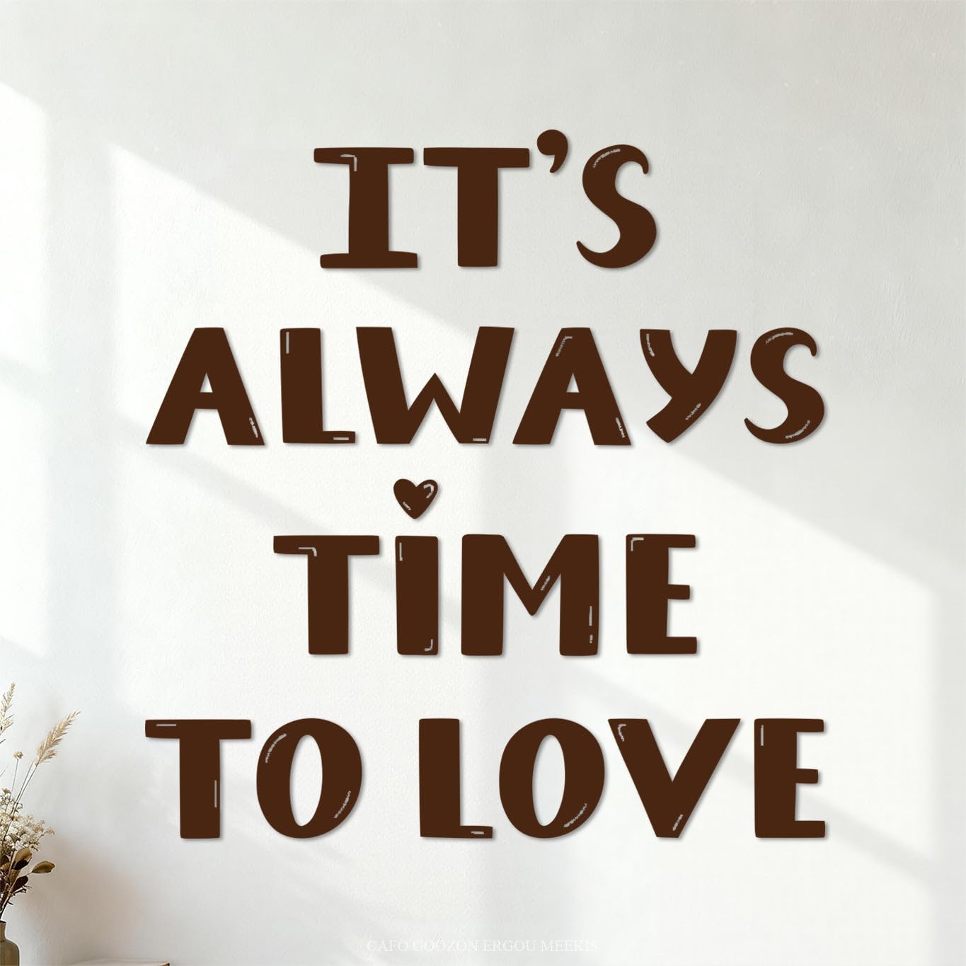 It's Always time to Love Hand Drawn Lettering Engraving Decals 54.6x56.9cm Car Body Decoration Coffee