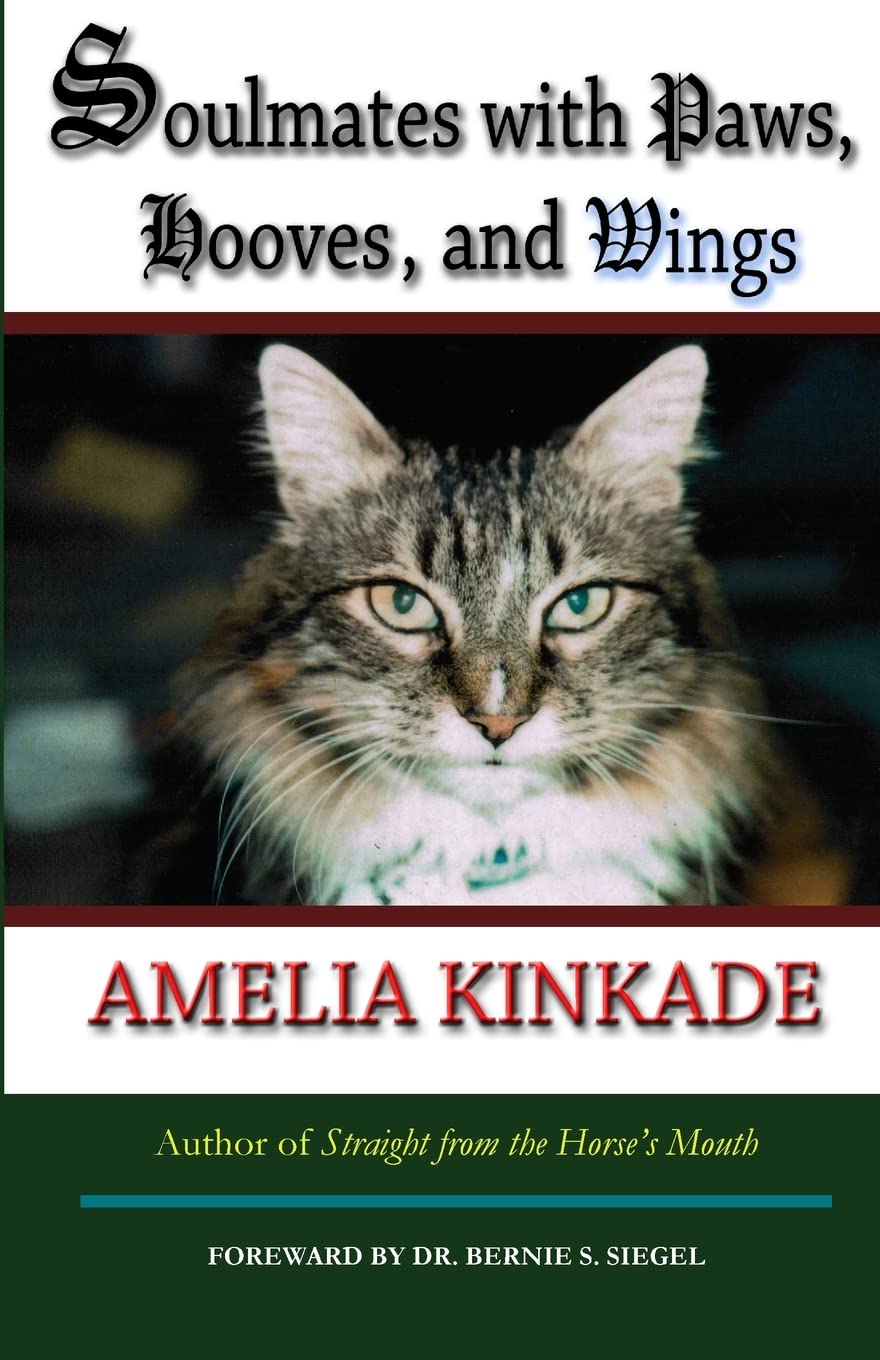 Soulmates with Paws, Hooves, and Wings: My Favorite Love Stories: Volume 1