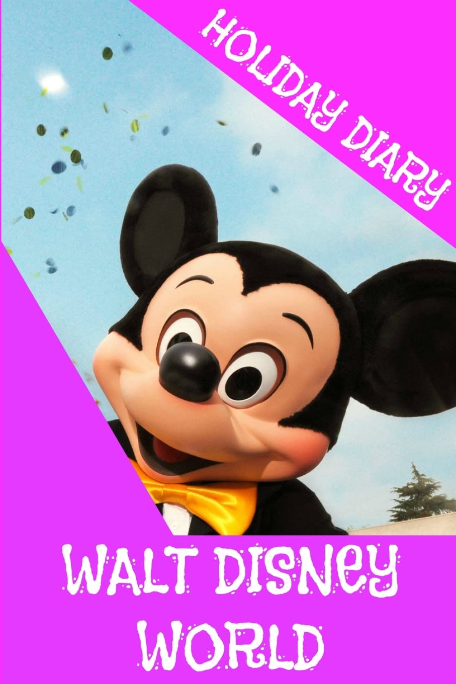 Holiday Diary Walt Disney World - Girls Edition