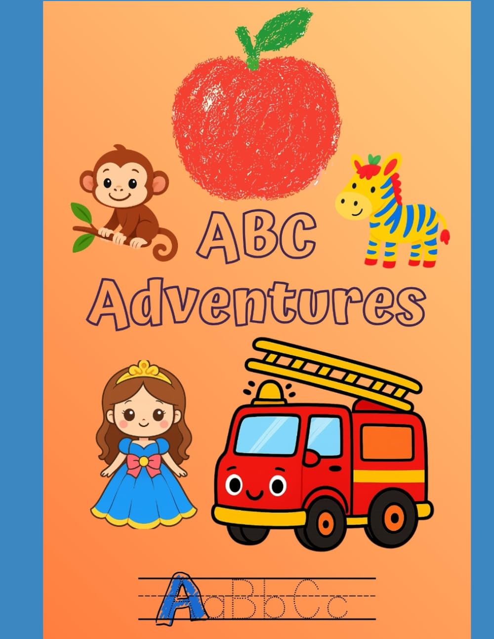 ABC Adventures: Fun Coloring Book for Kids with Animals, Foods, and Everyday Objects from A to Z