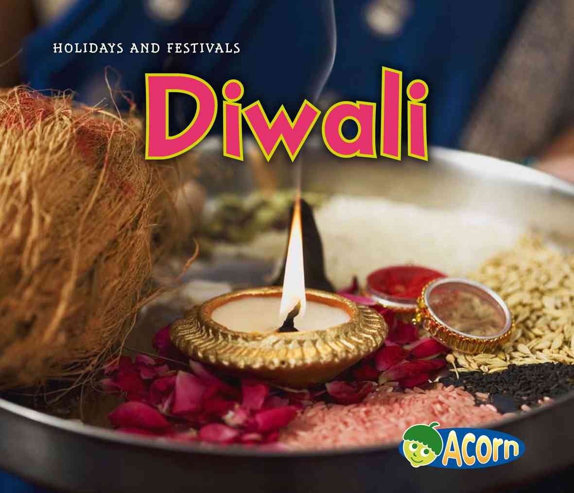 Diwali (Acorn: Holidays and Festivals) Paperback – September 1, 2010