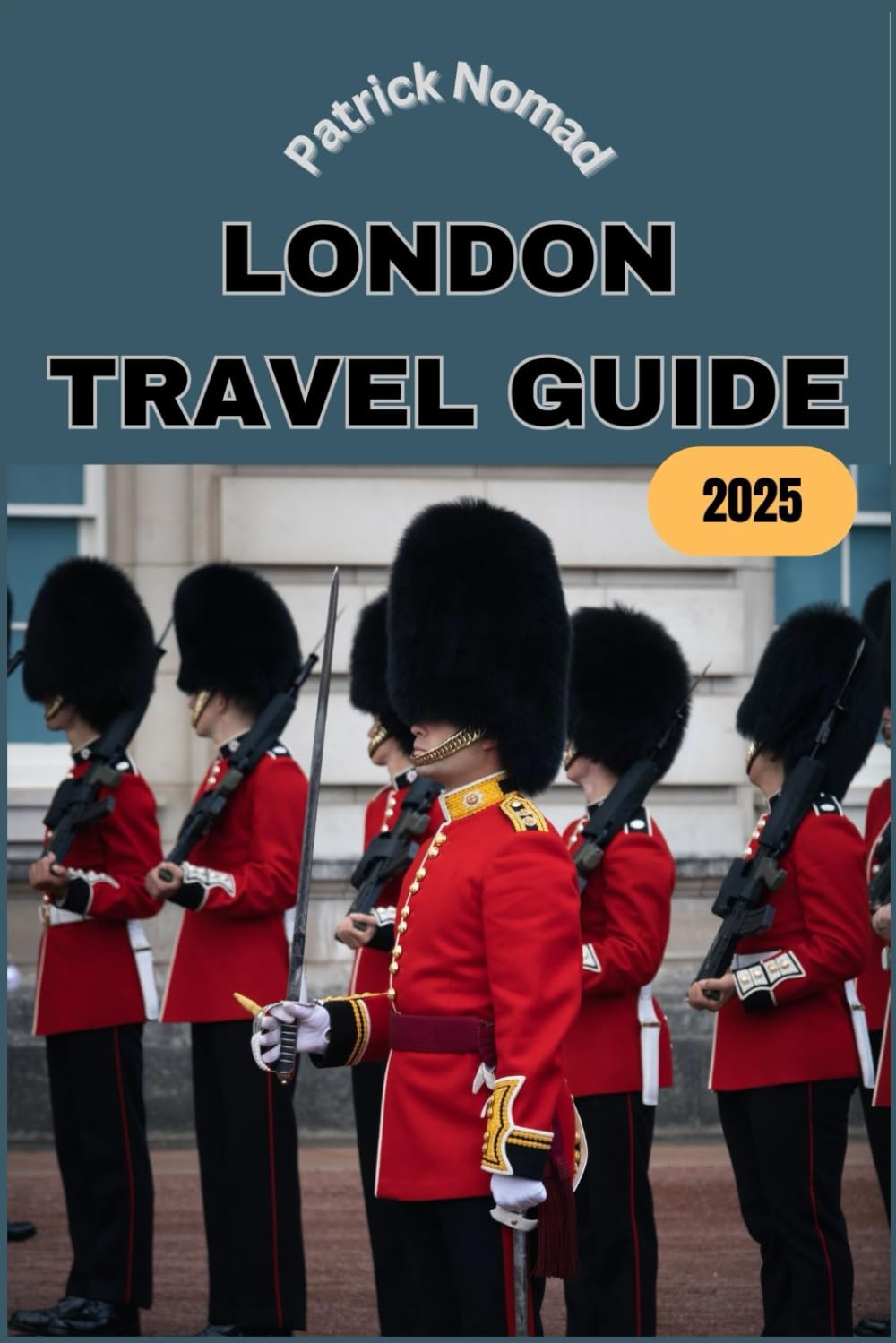 LONDON TRAVEL GUIDE 2025