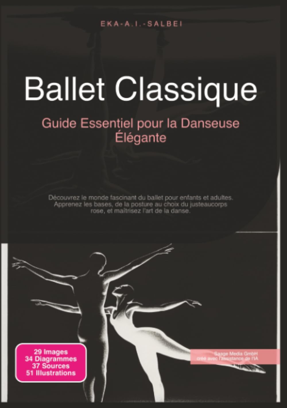 Ballet Classique: Guide Essentiel pour la Danseuse Élégante