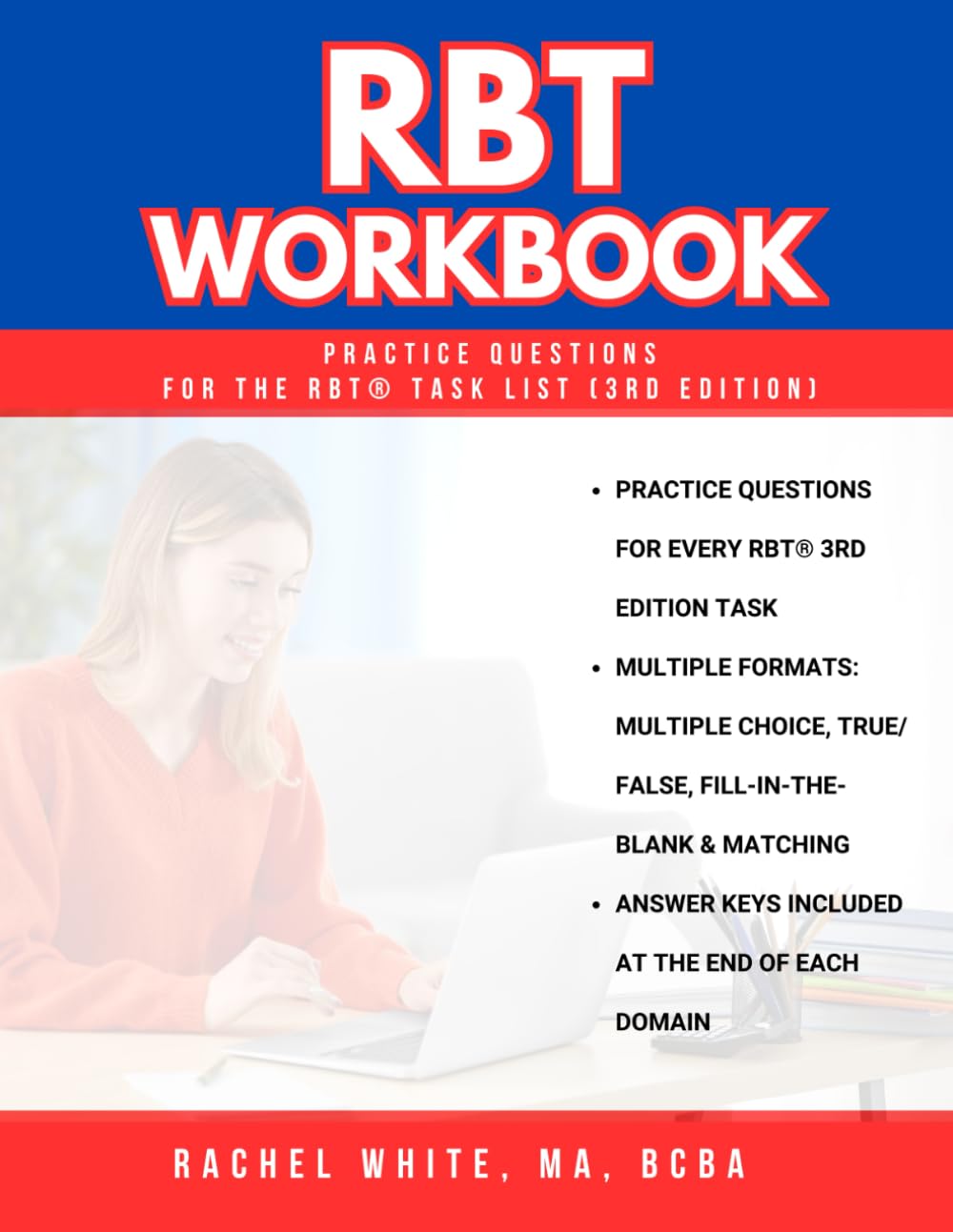 RBT Workbook: Practice Questions for the RBT® Task List (3rd Edition): Based on the RBT Task List 3rd Edition (RBT Study Guide and Workbook - 3rd Edition)