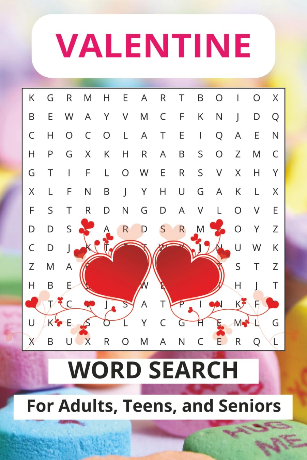 Valentine Word Search: Easy-to-Enjoy Puzzles for Adults