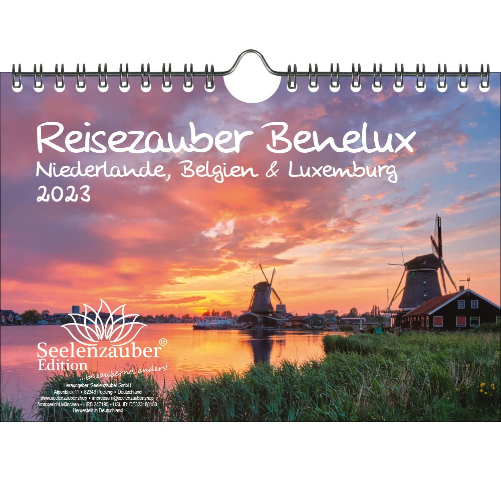 Reisezauber Benelux - Netherlands, Belgium and Luxembourg DIN A5 Wall Calendar for 2023 - Seelenzauber