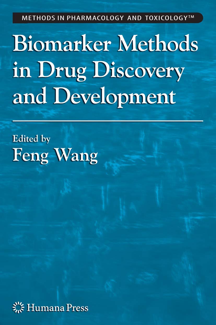 Buy Biomarker Methods in Drug Discovery and Development (Methods in Pharmacology and Toxicology) — BookShops.in