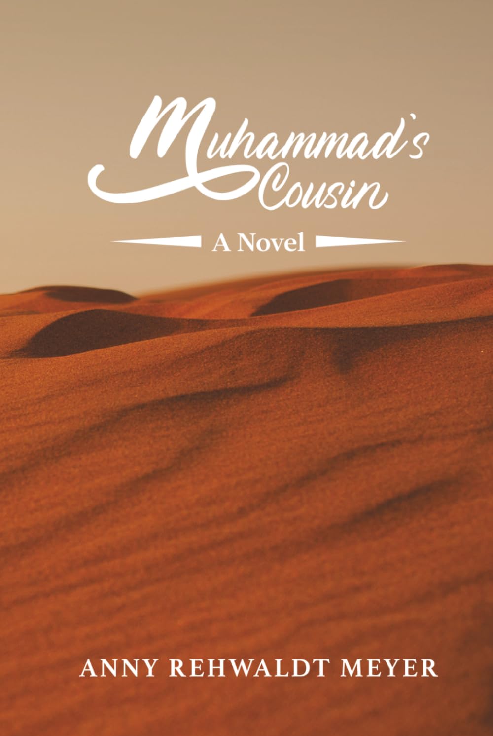 Muhammad's Cousin: A Novel