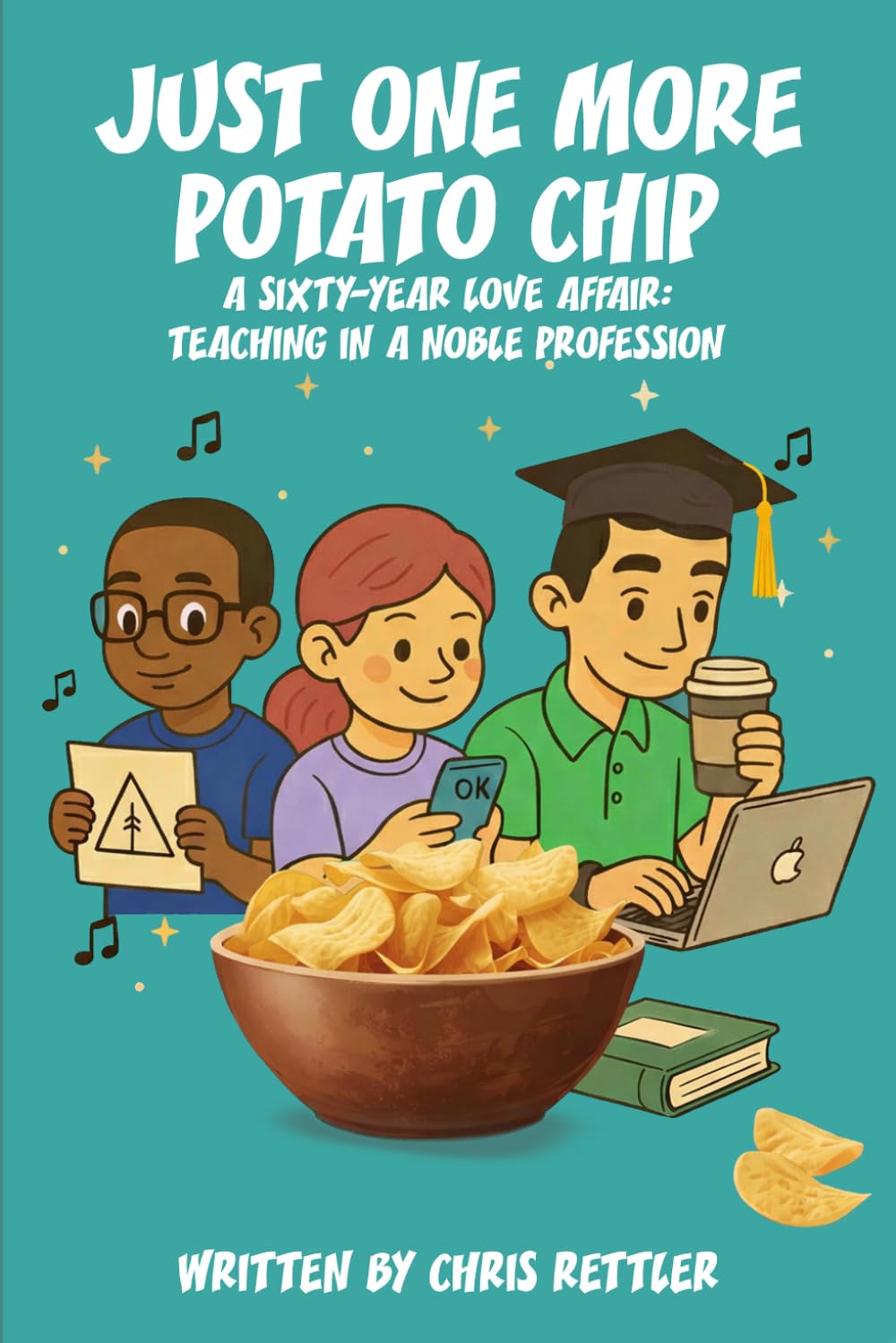 Just one more potato chip: A 60-year love affair: teaching in a noble profession