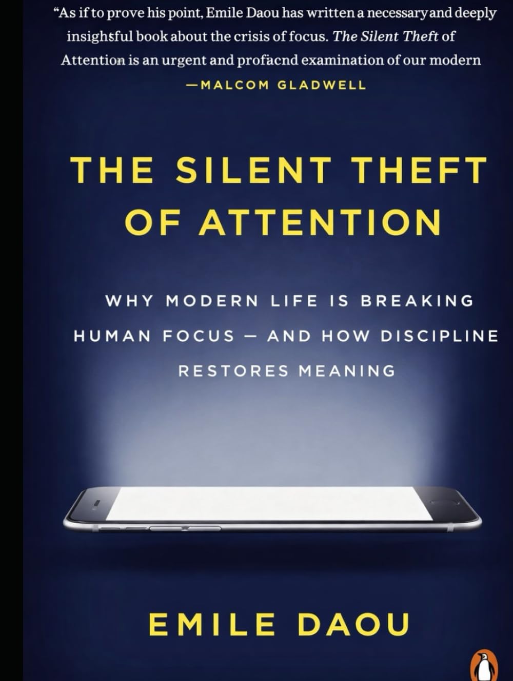 The Silent Theft of Attention: How Phones, Screens, and Endless Stimulation Are Reshaping the Human Mind — and How Discipline Restores Meaning