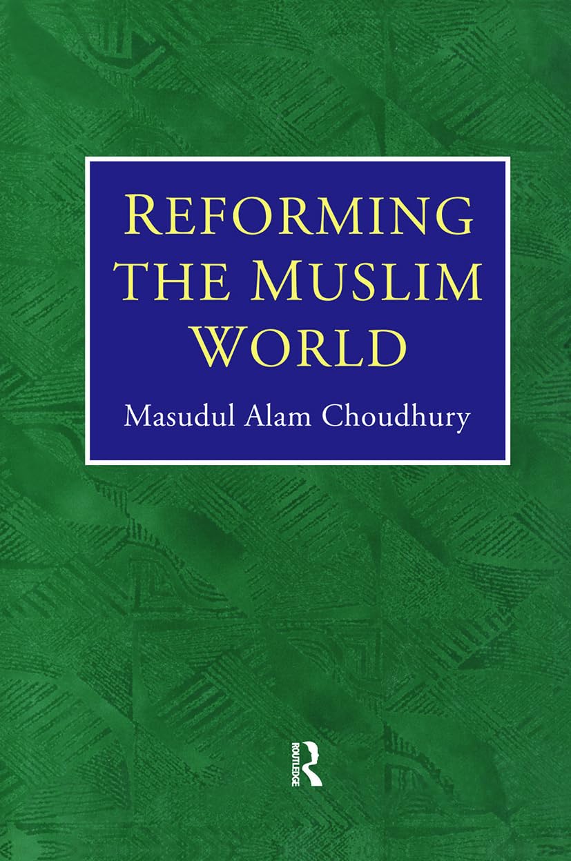 Reforming The Muslim World