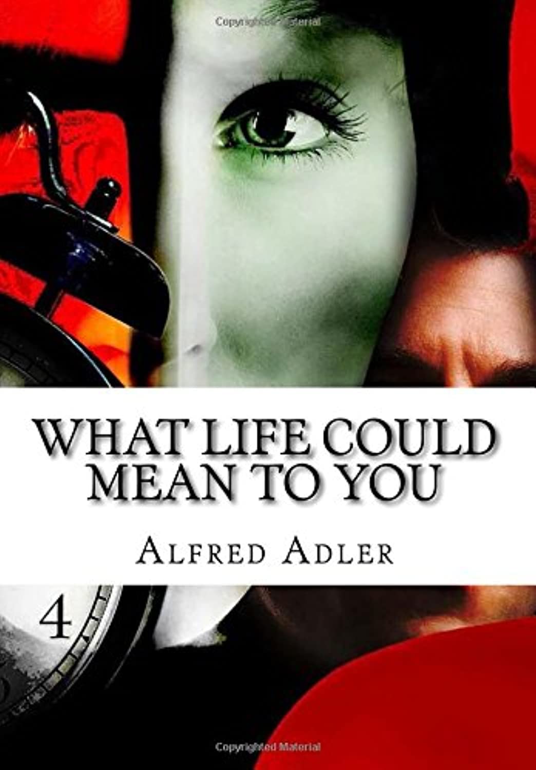 CREATESPACE What Life Could Mean to You