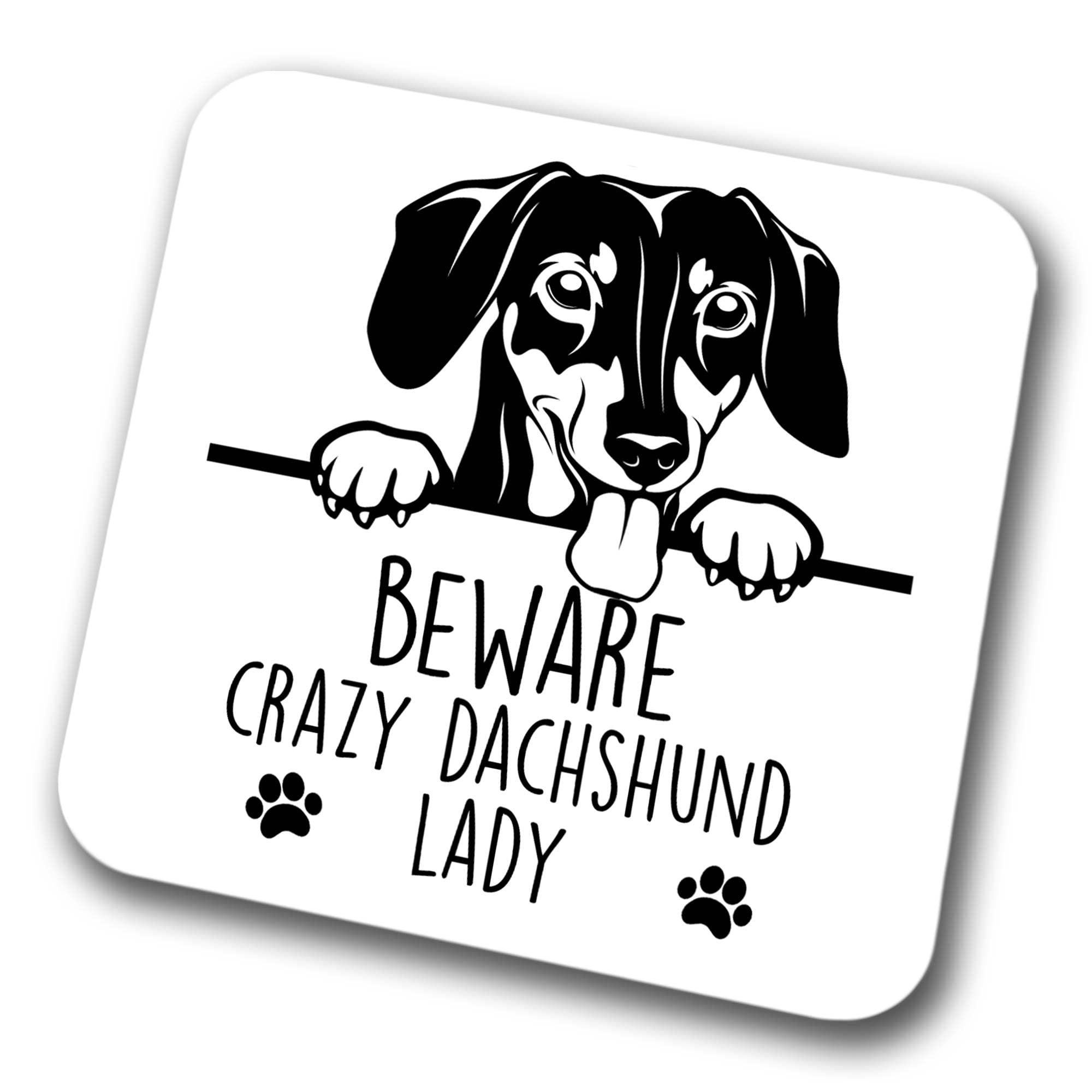 Dachshund Beware Crazy Dachshund Lady Coaster Pet Present Dachshund Dog Mum Dad Friend Joke Funny Gift Birthday Christmas, Hardboard Coaster