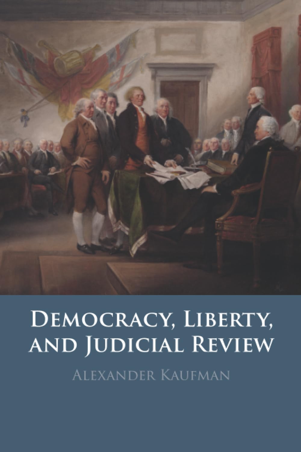 Democracy, Liberty, and Judicial Review