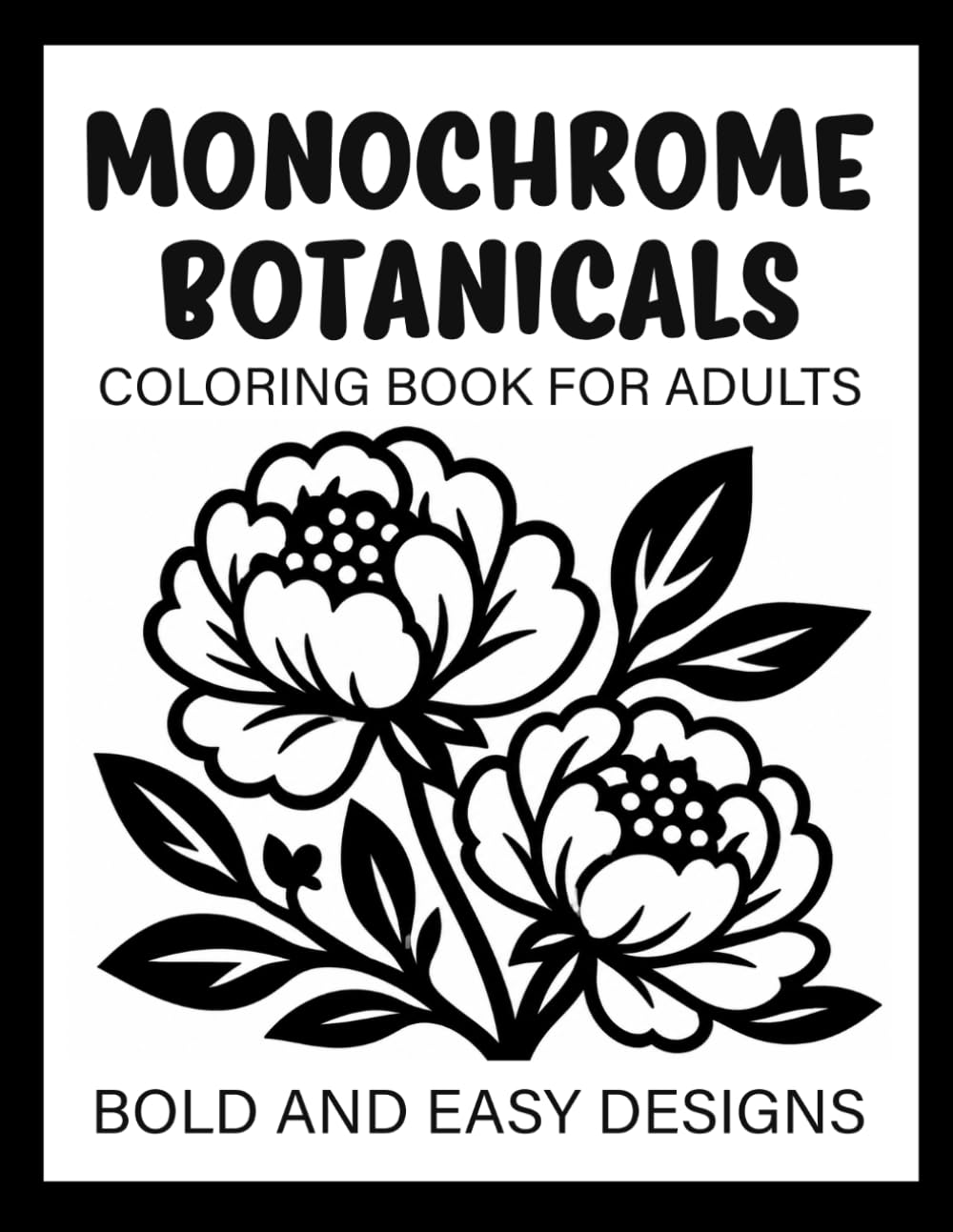 Monochrome Botanicals Coloring Book for adults