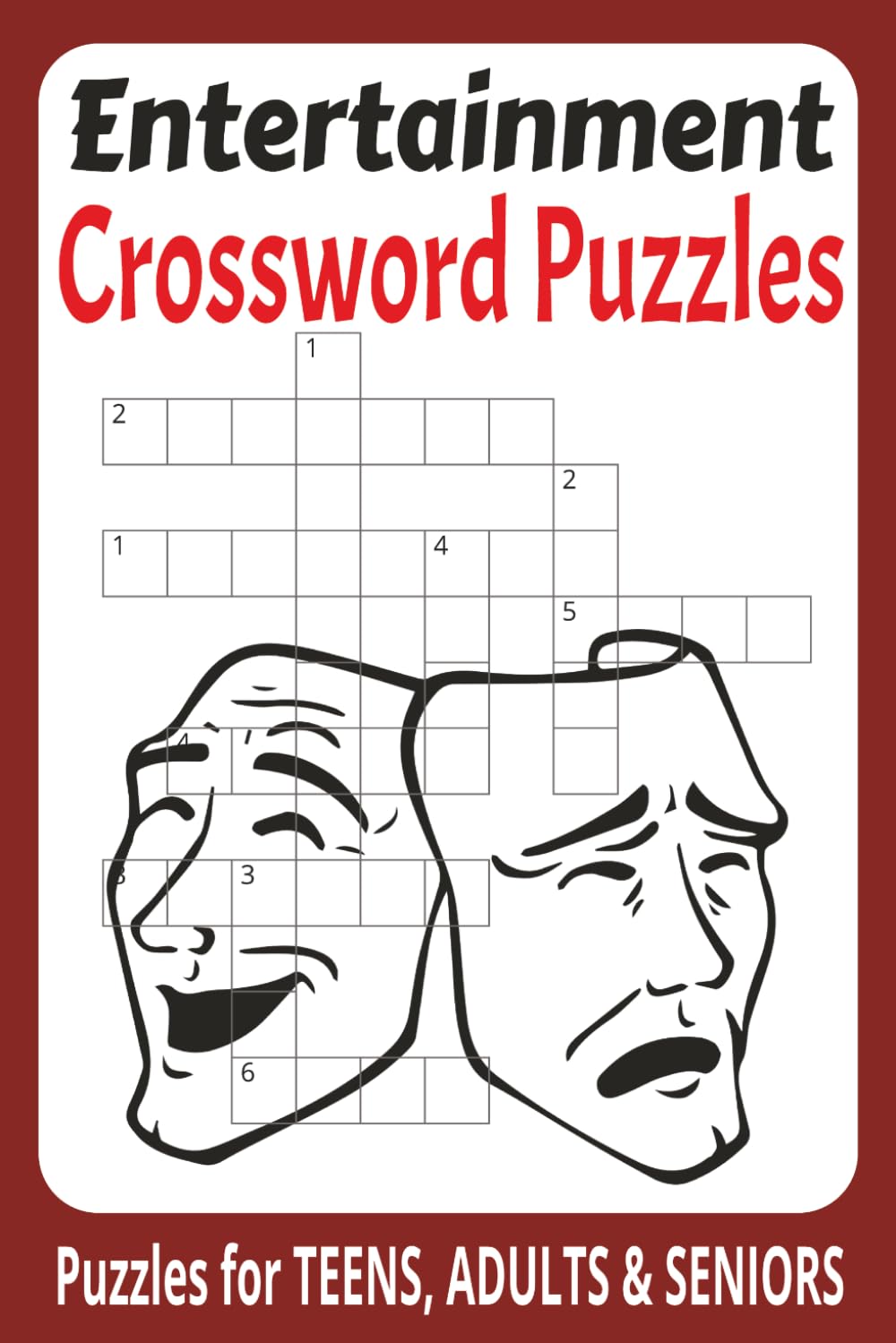 Entertainment Crossword Puzzles for Adults, Seniors and Teens: Crossword Puzzles with Easy to Read Print about Entertainment, Movies, Actors and ... for Vacations, Holidays and Relaxation