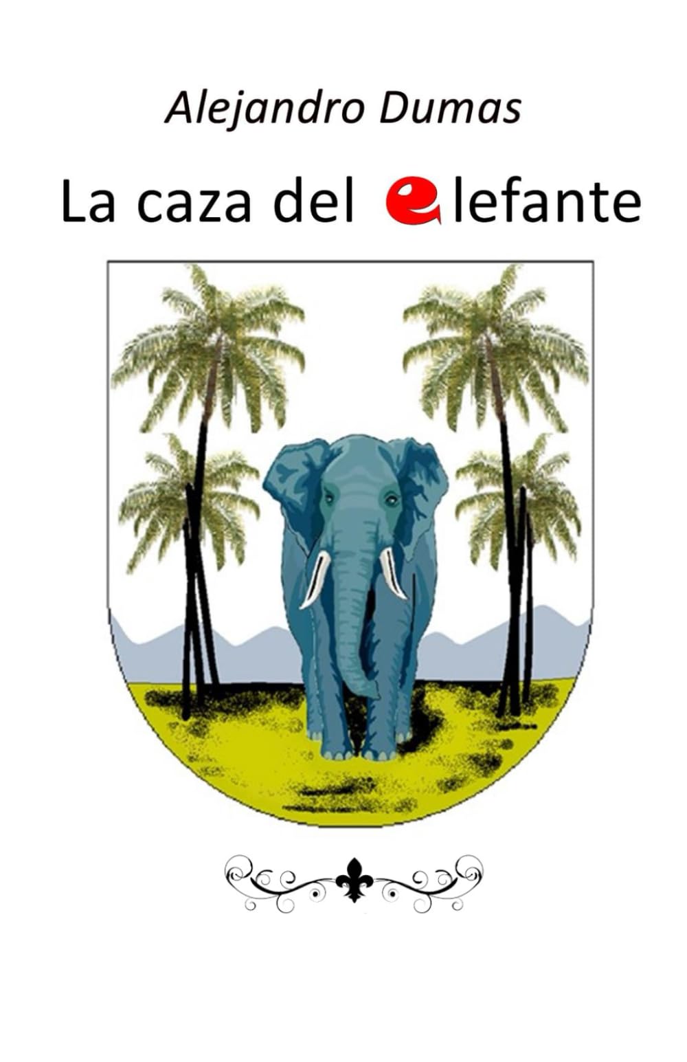 La caza del elefante