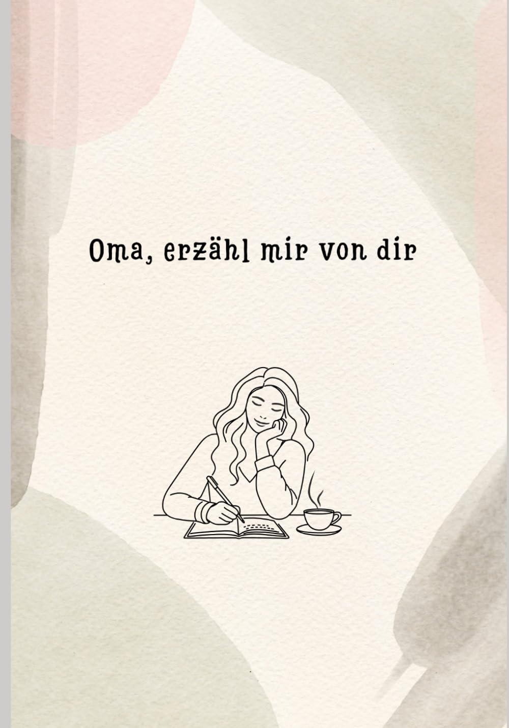 Oma, erzähl mir von dir