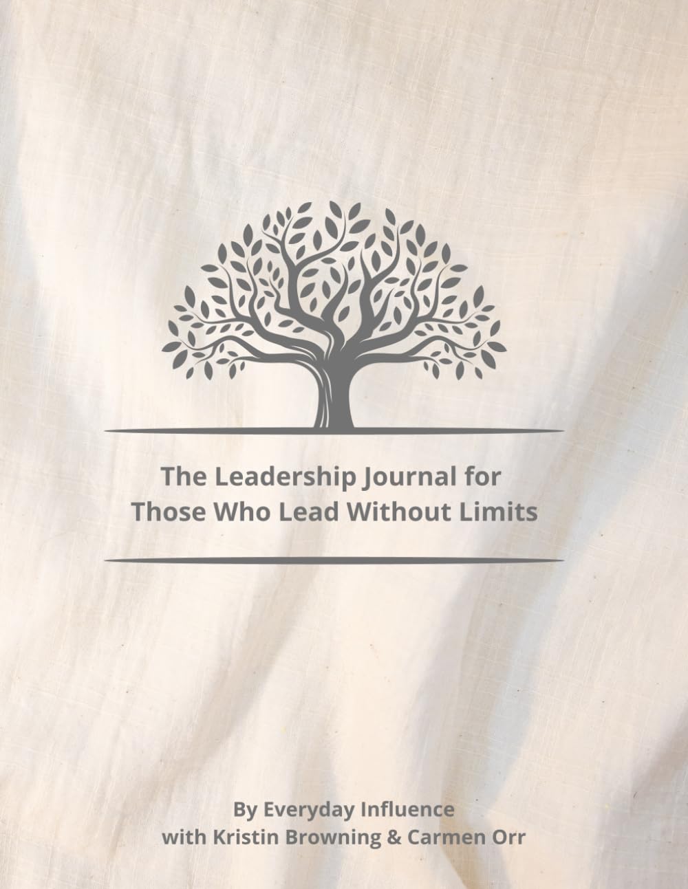 The Leadership Journal for Those Who Lead Without Limits