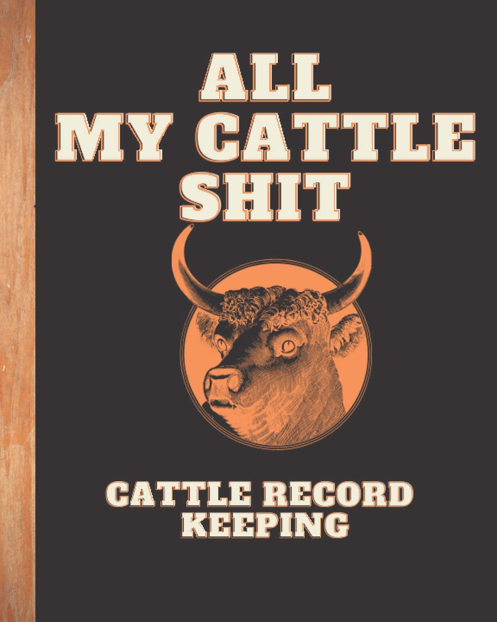 Buy All My Cattle Shit, Cattle Record Keeping Farm, cattle record