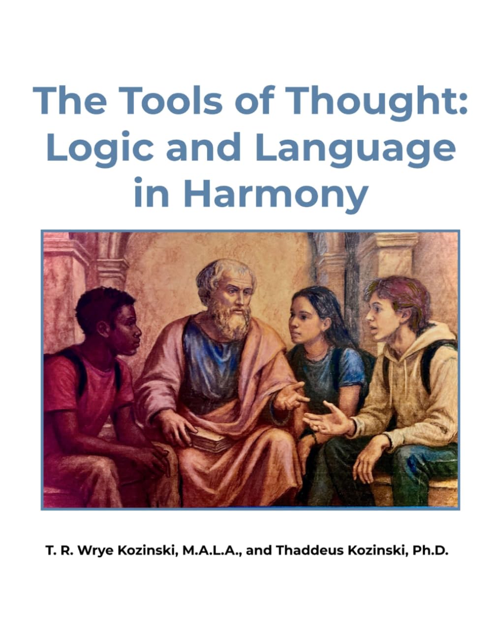 The Tools of Thought: Logic and Language in Harmony