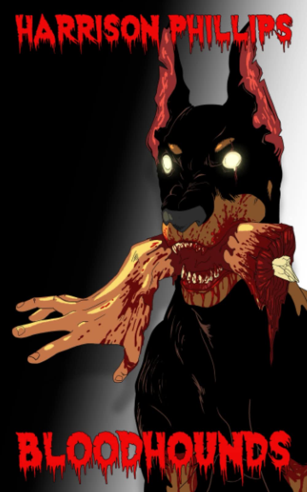 Bloodhounds: An Extreme Horror Novel