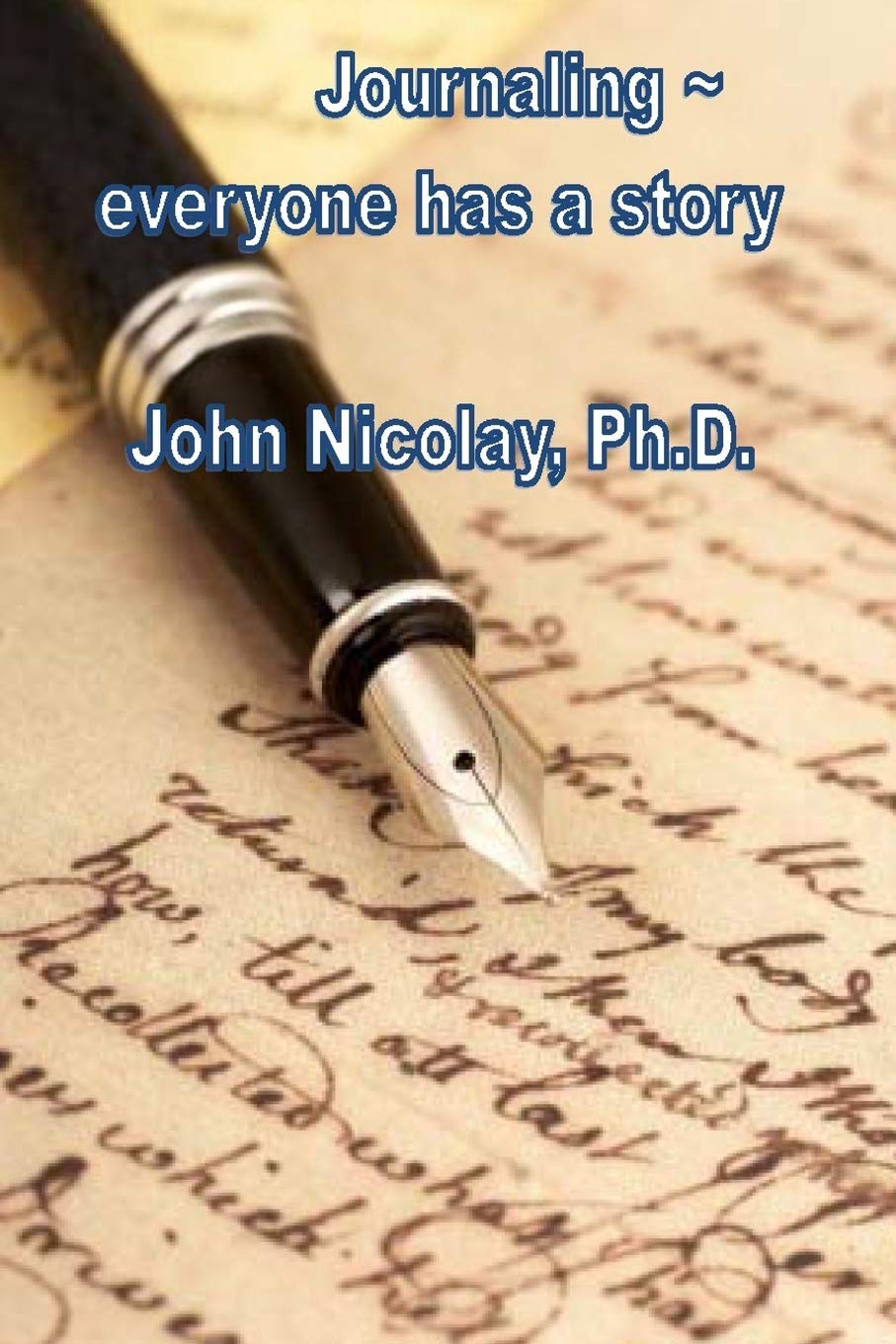 Journaling Everyone Has a Story