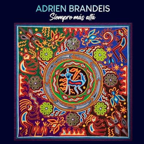 Siempre Mas Alla / Adrien Brandeis
