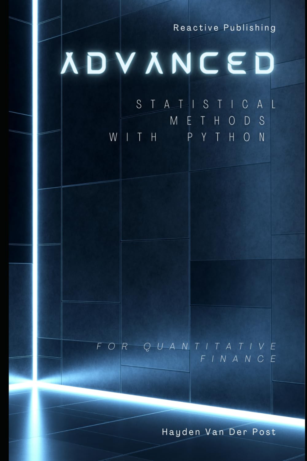 Advanced Statistical Methods with Python for Quantitative Finance: A Comprehensive Guide for 2025