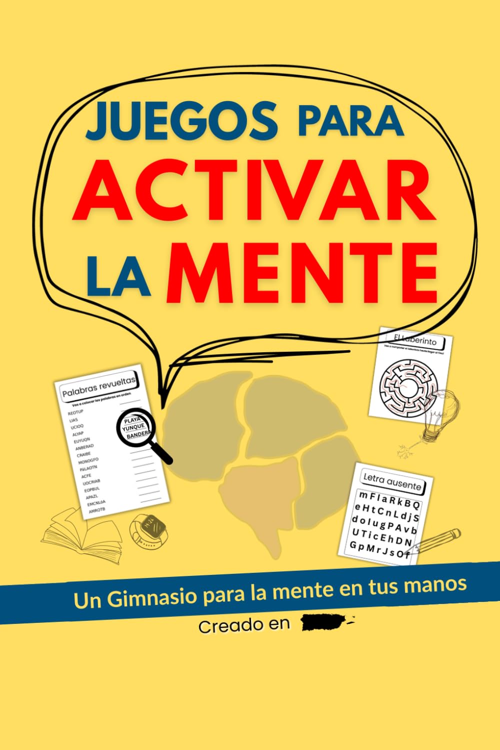 Juegos para activar la mente: Actividades cognitivas para adultos