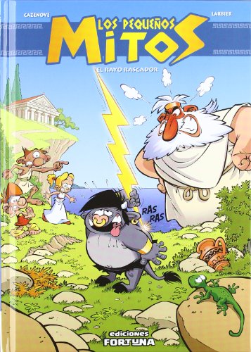 Los pequeños mitos: El rayo rascador (INFANTIL)