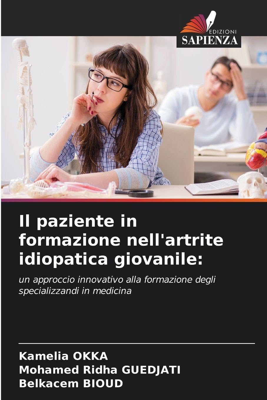 Il paziente in formazione nell'artrite idiopatica giovanile: un approccio innovativo alla formazione degli specializzandi in medicina